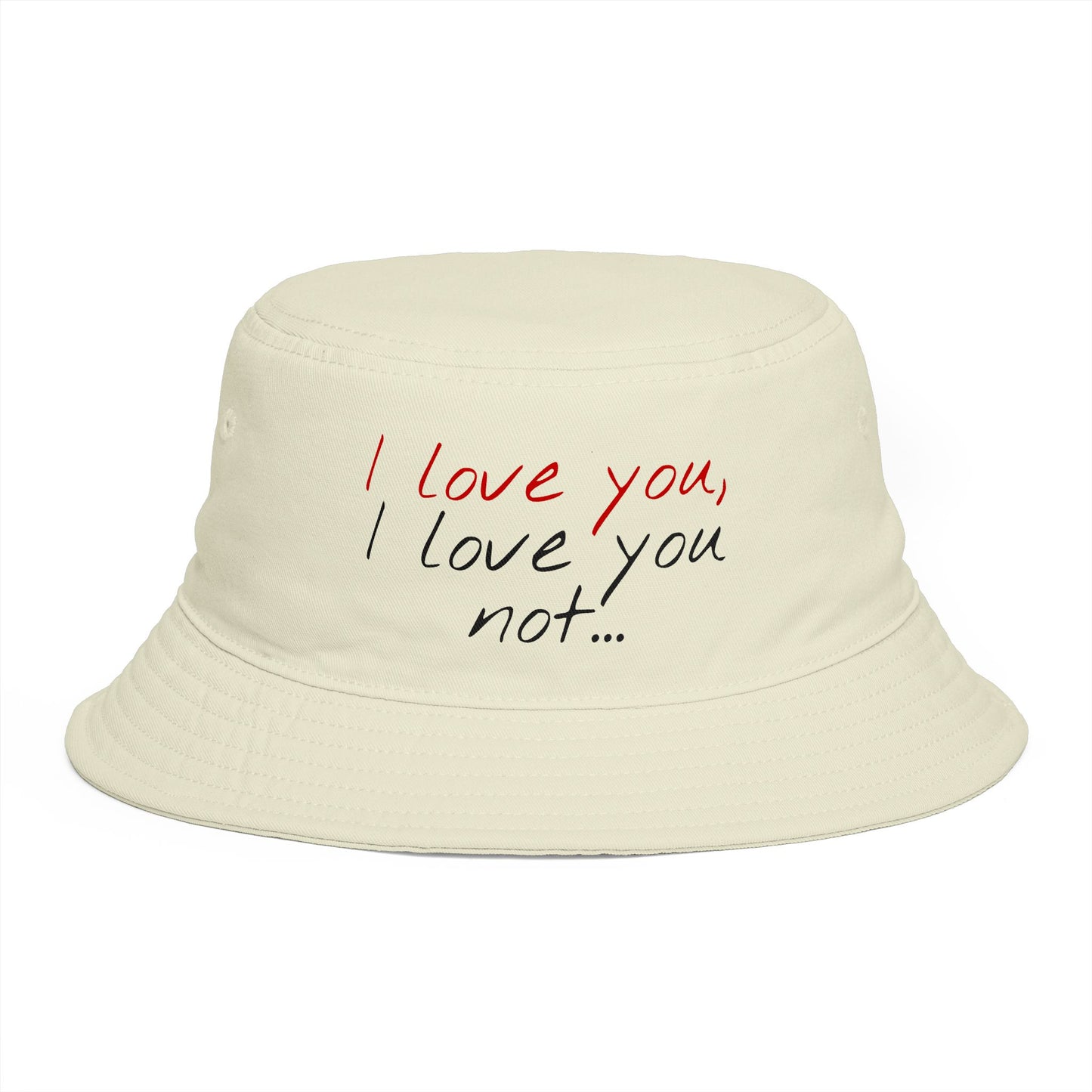 "I love you, I love you not..." Bucket Hat